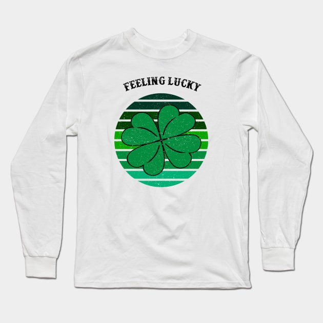 Feeling Lucky 4 Leaf Clover Irish St. Patrick's Day Long Sleeve T-Shirt by CoffeeandTeas